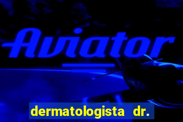 dermatologista dr. jorge tadeu lopes santos - sp